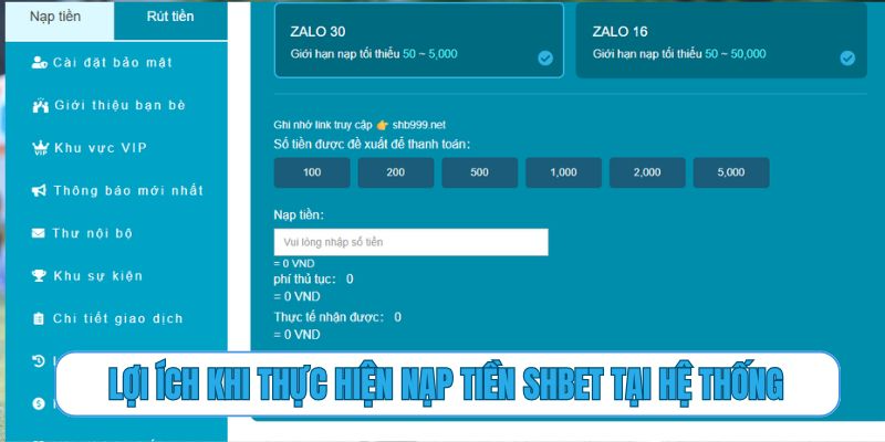 Lợi ích khi thực hiện nạp tiền SHBET tại hệ thống